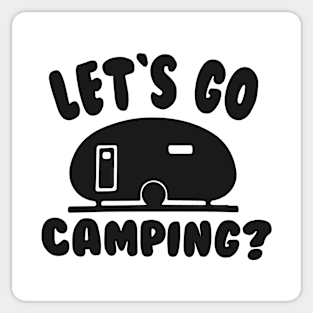 Let's Go Camping ? Sticker